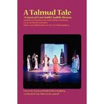 A Talmud Tale: A Musical