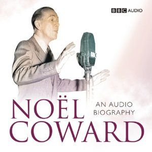 Autobiography: Consisting of Present Indicative, Future Indefinite and The Uncompleted Past Conditional  by Noel Coward