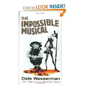 The Impossible Musical: The "Man of La Mancha" Story Cover