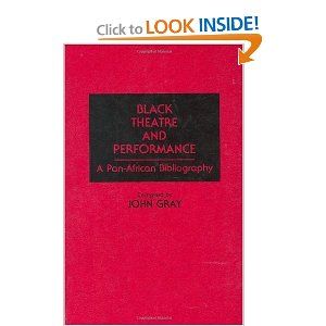 Black Theatre and Performance: A Pan-African Bibliography Cover