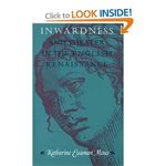 Inwardness and Theater in the English Renaissance