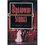 Broadway Stories: A Backstage Journey Through Musical Theatre