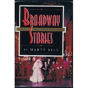 Broadway Stories: A Backstage Journey Through Musical Theatre Cover