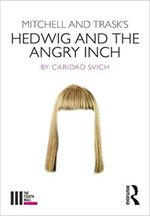 Mitchell and Trask's Hedwig and the Angry Inch (The Fourth Wall)