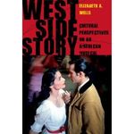 West Side Story: Cultural Perspectives on an American Musical 