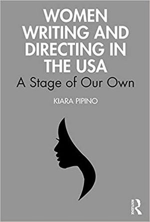 Women Writing and Directing in the USA: A Stage of Our Own Cover