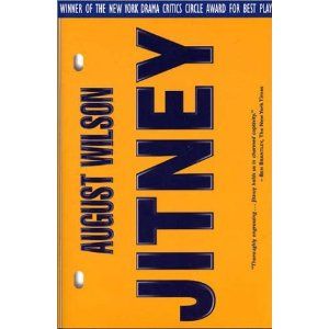 Jitney by  August Wilson