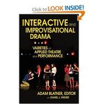 Interactive and Improvisational Drama: Varieties of Applied Theatre and Performance