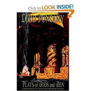 Plays of Gods and Men by Lord Dunsany