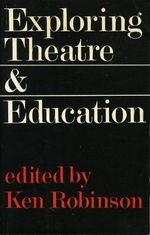 Exploring Theatre and Education