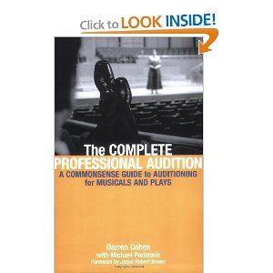 The Complete Professional Audition: A Commonsense Guide To Auditioning For Musicals a Cover