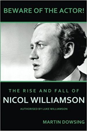 Beware of the Actor! The Rise and Fall of Nicol Williamson Cover