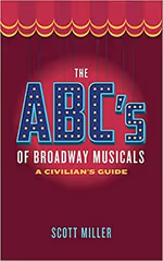 The ABC's of Broadway Musicals: A Civilian's Guide