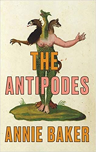 The Antipodes (TCG Edition)  by Annie Baker