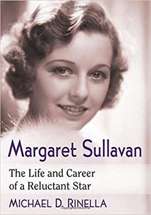 Margaret Sullavan: The Life and Career of a Reluctant Star Cover