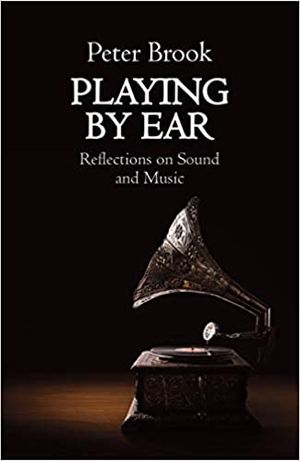 Playing by Ear: Reflections on Sound and Music Cover