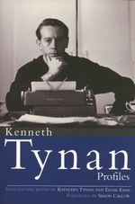 Kenneth Tynan Profiles (Kindle edition)