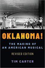 Oklahoma!: The Making of an American Musical, Revised and Expanded Edition