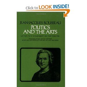 Politics and the Arts by Jean-Jacques Rousseau