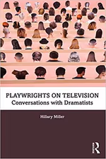 Playwrights on Television: Conversations with Dramatists
