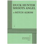 Duck Hunter Shoots Angel