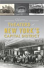 Historic Theaters of New York's Capital District (Landmarks)