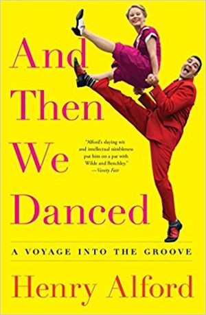 And Then We Danced: A Voyage into the Groove Cover