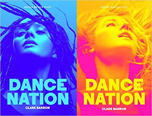 Dance Nation (Oberon Modern Plays)  by Clare Barron (A