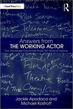 Answers from "The Working Actor": Two Backstage Columnists Share Ten Years of Advice
