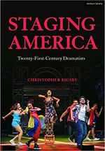 Staging America: Twenty-First-Century Dramatists