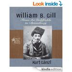 William B.. Gill: From the Goldfields to Broadway: From the Goldfields to Broadway (F