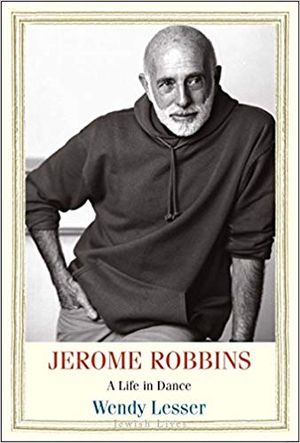 Jerome Robbins: A Life in Dance (Jewish Lives) Cover