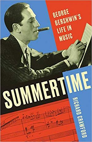 Summertime: George Gershwin's Life in Music Cover