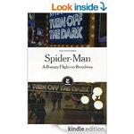 SPIDER-MAN: A BUMPY RIDE ON BROADWAY