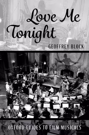 Love Me Tonight (Oxford Guides to Film Musicals) Cover