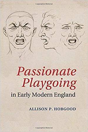 Passionate Playgoing in Early Modern England Cover