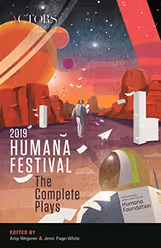 Humana Festival 2019: The Complete Plays