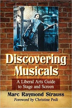 Discovering Musicals: A Liberal Arts Guide to Stage and Screen Cover