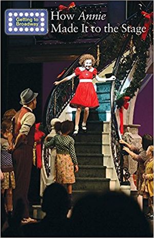 How Annie Made It to the Stage Cover
