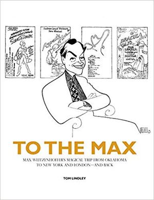 To The Max: Max Weitzenhoffer’s Magical Trip Cover