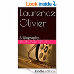 Laurence Olivier: A Biography