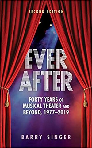 Ever After: Forty Years of Musical Theater and Beyond, 1977–2019 Cover