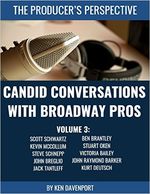 Candid Conversations With Broadway Pros: Volume 3