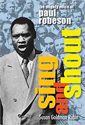 Sing and Shout: The Mighty Voice of Paul Robeson Cover