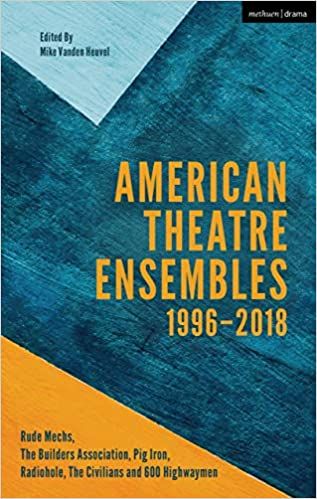 American Theatre Ensembles Volume 2 by Mike Vanden Heuvel
