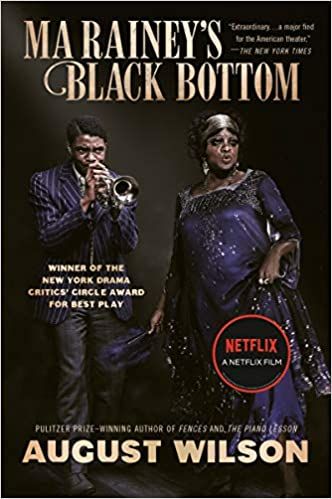 Ma Rainey's Black Bottom: A Play by August Wilson
