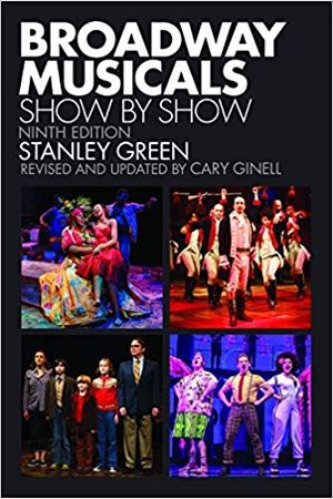 Broadway Musicals, Show by Show Ninth Edition Cover