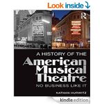 A HISTORY OF US MUSICAL THEATRE: No Business Like It 