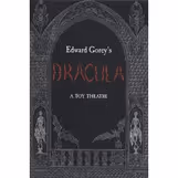 Edward Gorey's Dracula: A Toy Theatre: Die Cut, Scored and Perforated Foldups and Foldouts