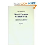 Book of World-Famous Libretti: The Musical Theatre from 1598 to Today